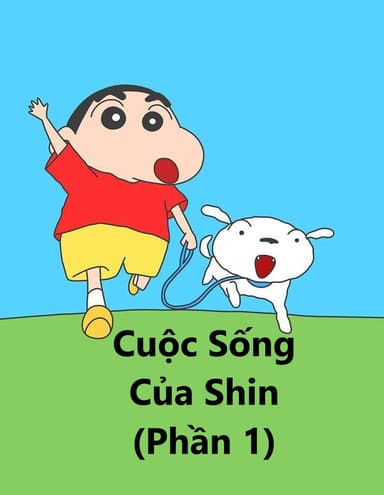 Cuộc Sống Của Shin